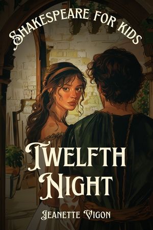 Twelfth Night Shakespeare for kids: Shakespeare in a language children will understand and love image number 0