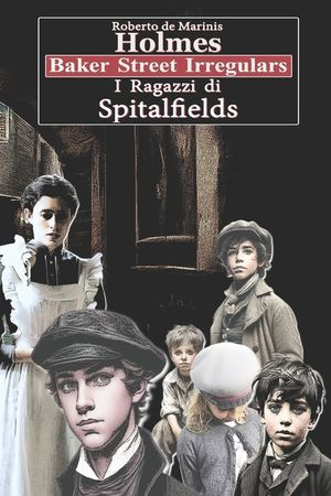 Baker Street Irregulars - I ragazzi di Spitalfields: Holmes image number 0