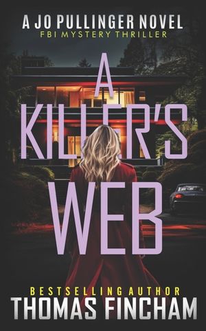 A Killer's Web: FBI Mystery Thriller image number 0