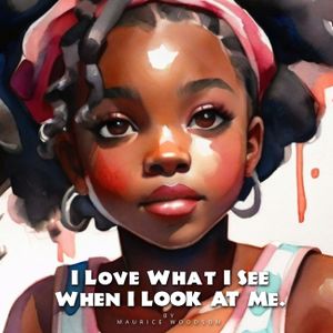I Love What I see When I look At Me image number 0