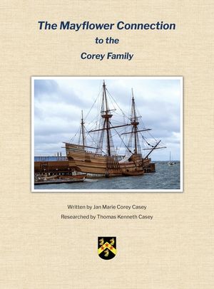 The Mayflower Connection to the Corey Family image number 0