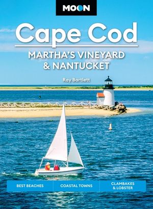 Moon Cape Cod, Martha's Vineyard & Nantucket: Best Beaches, Coastal Towns, Clambakes & Lobster image number 0