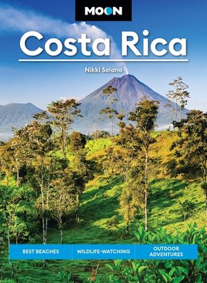 Moon Costa Rica: Best Beaches, Wildlife-Watching, Outdoor Adventures image number 0