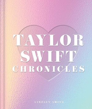 Taylor Swift Chronicles image number 0