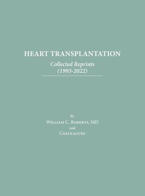 Heart Transplantation: Collected Reprints (1993-2022) image number 0