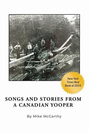 Songs and Stories from a Canadian Yooper image number 0