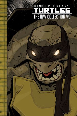 Teenage Mutant Ninja Turtles: The IDW Collection Volume 9 image number 0