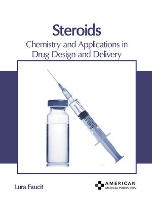 Steroids: Chemistry and Applications in Drug Design and Delivery image number 0