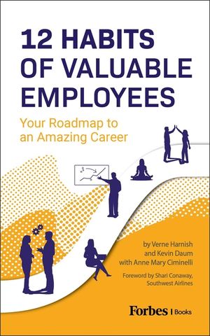 12 Habits of Valuable Employees: Your Roadmap to an Amazing Career image number 0