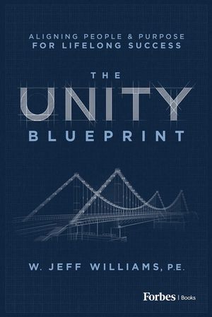 The Unity Blueprint: Aligning People & Purpose for Lifelong Success image number 0