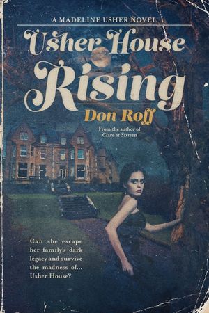 Usher House Rising: A Madeline Usher Novel image number 0