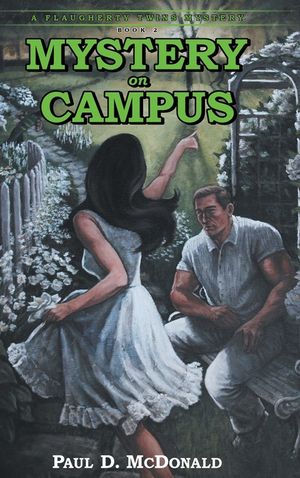 Mystery on Campus: A Flaugherty Twins Mystery - Book 2 image number 0