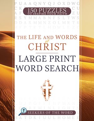 The Life and Words of Christ: Large Print Word Search image number 0