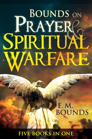 Bounds on Prayer & Spiritual Warfare: Five Books in One image number 0