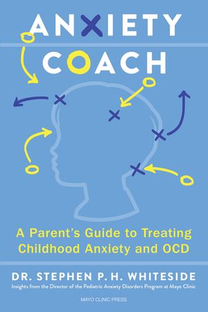 The Anxiety Coach: A Groundbreaking Program for Parents and Children image number 0
