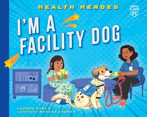 I'm a Facility Dog image number 0