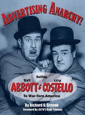Advertising Anarchy! Selling Bud Abbott & Lou Costello To War-Torn America image number 0