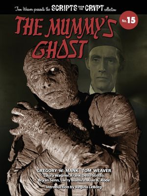 The Mummy's Ghost - Scripts from the Crypt Collection No. 15 image number 0