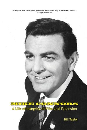 Mike Connors - A Life of Integrity in Film and Television image number 0