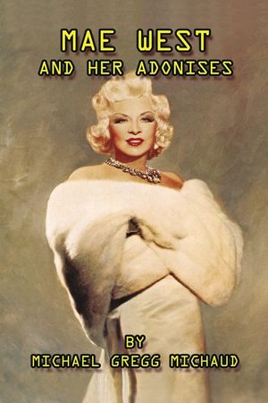 Mae West & Her Adonises image number 0