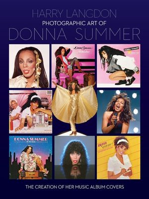 Photographic Art of Donna Summer - The Creation of Her Music Album Covers image number 0