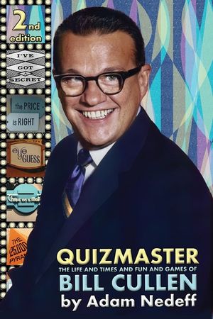 Quizmaster: The Life and Times and Fun and Games of Bill Cullen - Second Edition image number 0