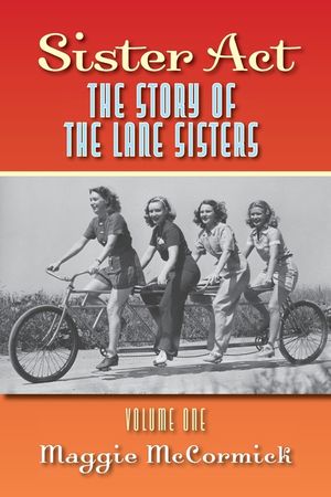Sister Act - The Story of the Lane Sisters Volume One image number 0
