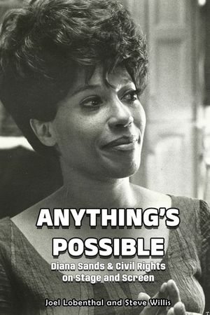 Anything's Possible: Diana Sands & Civil Rights on Stage and Screen image number 0