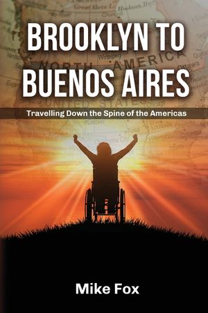 Brooklyn to Buenos Aires: Travelling Down the Spine of the Americas image number 0