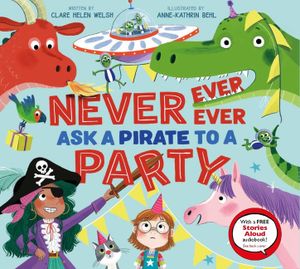 Never, Ever, Ever Ask a Pirate to a Party image number 0