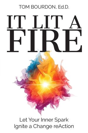 It Lit a Fire: Let Your Inner Spark Ignite a Change reAction image number 0