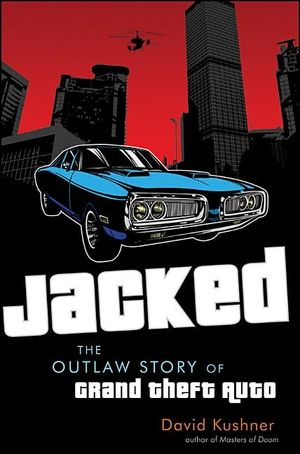 Jacked: The Outlaw Story of Grand Theft Auto image number 0