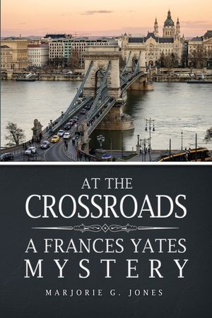 At the Crossroads: A Frances Yates Mystery image number 0
