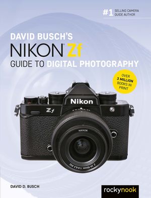 David Busch's Nikon Zf Guide to Digital Photography image number 0