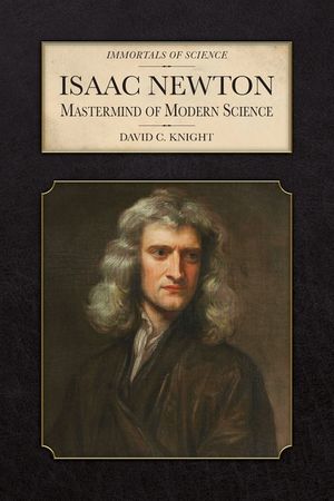 Isaac Newton: Mastermind of Modern Science image number 0