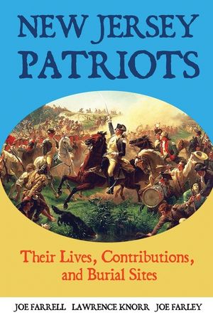 New Jersey Patriots: Their Lives, Contributions, and Burial Sites image number 0