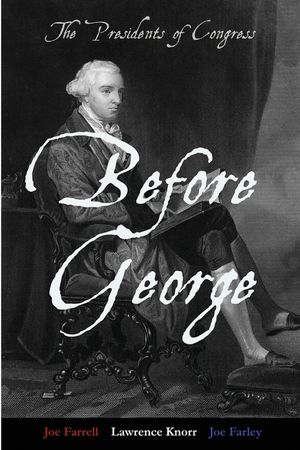 Before George: The Presidents of Congress image number 0