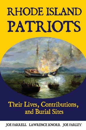 Rhode Island Patriots: Their Lives, Contributions, and Burial Sites image number 0