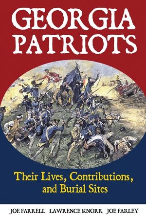 Georgia Patriots: Their Lives, Contributions, and Burial Sites image number 0
