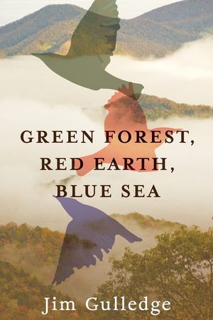 Green Forest, Red Earth, Blue Sea image number 0