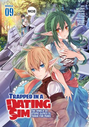 Trapped in a Dating Sim: The World of Otome Games Is Tough for Mobs (Manga) Vol. 9 image number 0