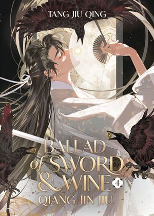 Ballad of Sword and Wine: Qiang Jin Jiu (Novel) Vol. 4 image number 0