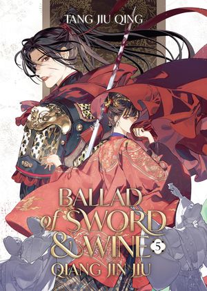 Ballad of Sword and Wine: Qiang Jin Jiu (Novel) Vol. 5 image number 0