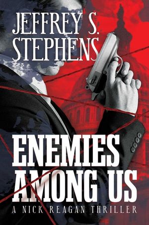 Enemies Among Us: A Nick Reagan Thriller image number 0