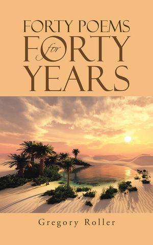 Forty Poems for Forty Years image number 0