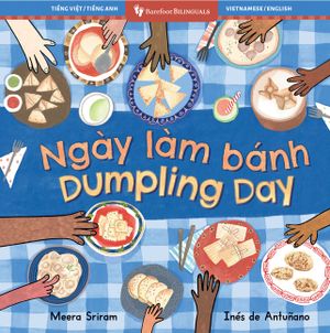 Dumpling Day (Bilingual Vietnamese & English) image number 0