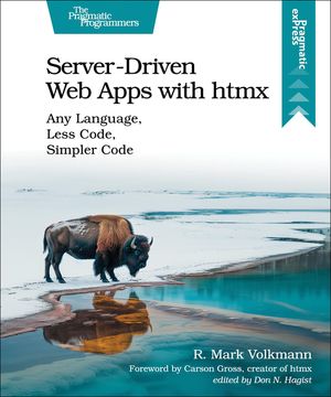 Server-Driven Web Apps with Htmx: Any Language, Less Code, Simpler Code image number 0
