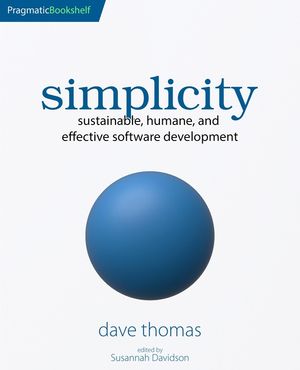 Simplicity: Sustainable, Humane, and Effective Software Development image number 0
