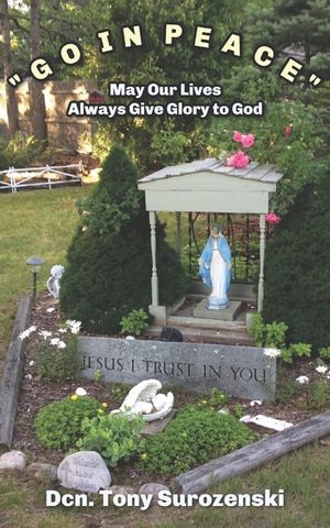Go in Peace: May Our Lives Always Give Glory to God image number 0