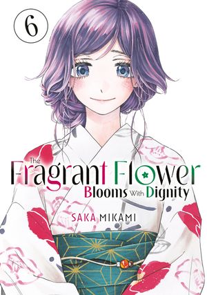 The Fragrant Flower Blooms with Dignity 6 image number 0
